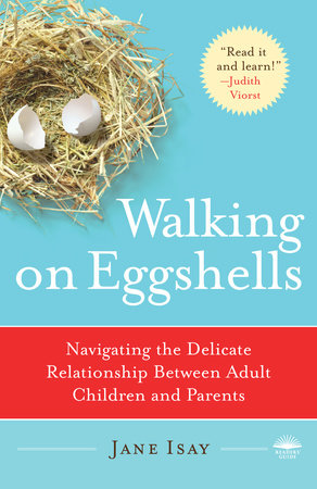 Walking on Eggshells Paperback by Jane Isay