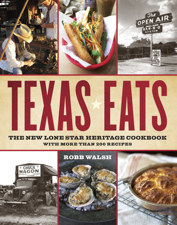 Texas Eats Paperback by Robb Walsh