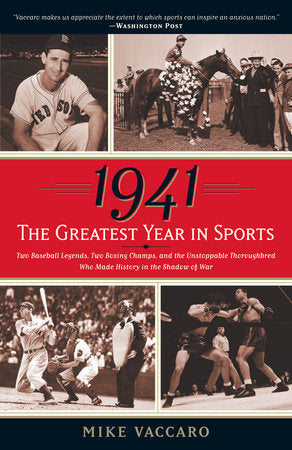 1941--The Greatest Year In Sports Paperback by Mike Vaccaro