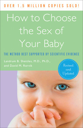 How to Choose the Sex of Your Baby Paperback by Landrum B. Shettles, M.D., Ph.D. and David M. Rorvik