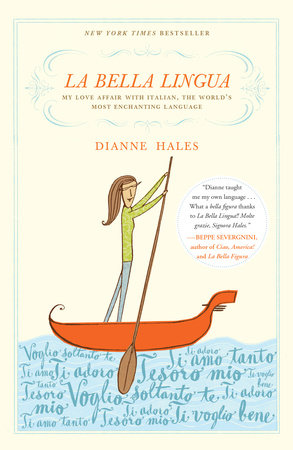 La Bella Lingua Paperback by Dianne Hales