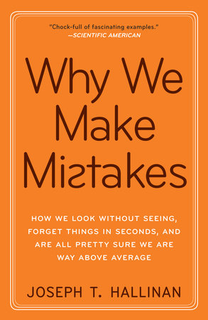 Why We Make Mistakes Paperback by Joseph T. Hallinan