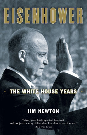 Eisenhower Paperback by Jim Newton