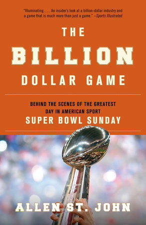 The Billion Dollar Game Paperback by Allen St. John