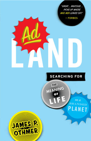 Adland Paperback by James P. Othmer