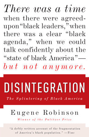 Disintegration Paperback by Eugene Robinson