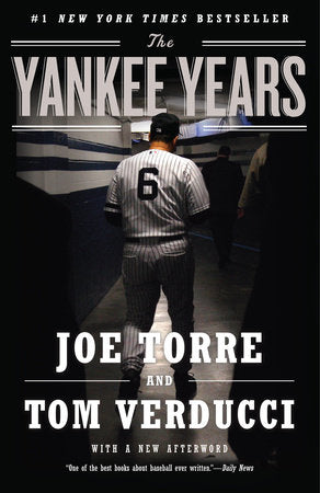 The Yankee Years Paperback by Joe Torre and Tom Verducci