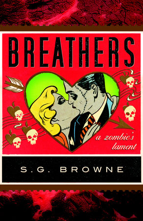 Breathers Paperback by S.G. Browne