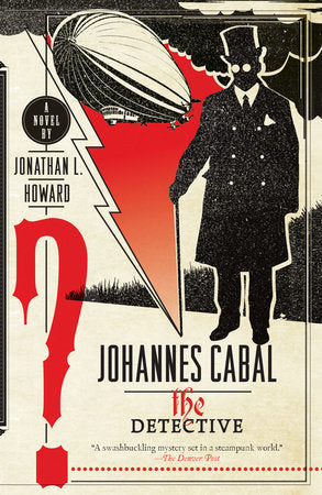 Johannes Cabal the Detective Paperback by Jonathan L. Howard