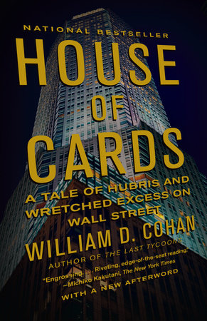 House of Cards Paperback by William D. Cohan