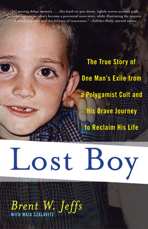 Lost Boy Paperback by Brent W. Jeffs with Maia Szalavitz