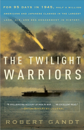 The Twilight Warriors Paperback by Robert Gandt