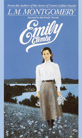 Emily Climbs MM by L.M. Montgomery