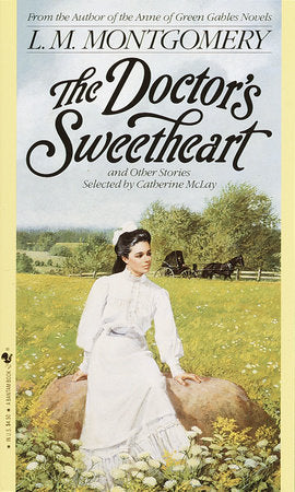 Doctor's Sweetheart Paperback by L.M. Montgomery