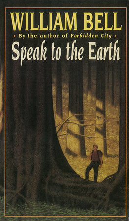 Speak To The Earth Paperback by William Bell
