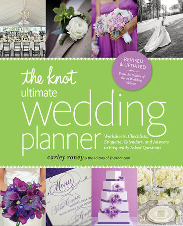 The Knot Ultimate Wedding Planner [Revised Edition] Paperback by Carley Roney and the Editors of TheKnot.com