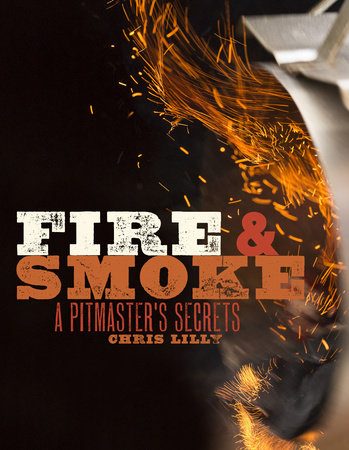 Fire and Smoke Paperback by Chris Lilly