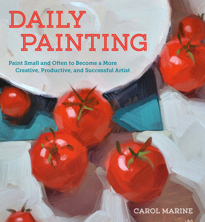 Daily Painting Paperback by Carol Marine
