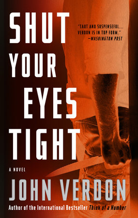 Shut Your Eyes Tight (Dave Gurney, No. 2) Paperback by John Verdon