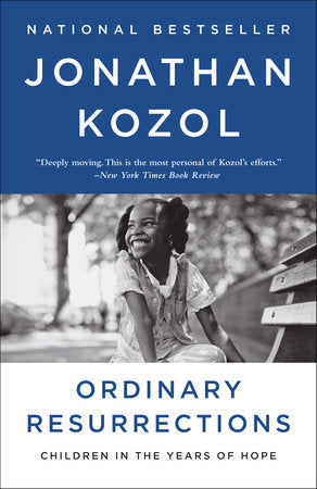 Ordinary Resurrections Paperback by Jonathan Kozol