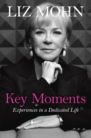 Key Moments Hardcover by Liz Mohn