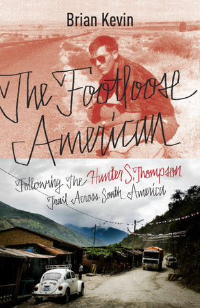 The Footloose American Paperback by Brian Kevin