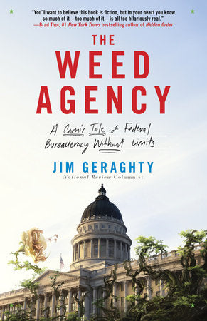 The Weed Agency Paperback by Jim Geraghty