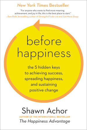 Before Happiness Hardcover by Shawn Achor