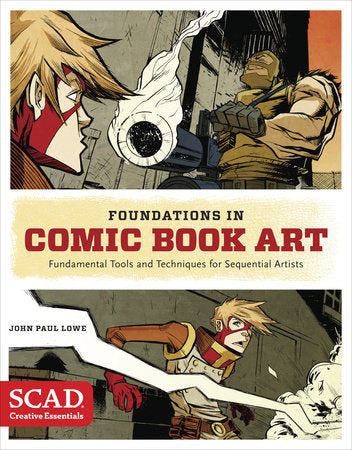 Foundations in Comic Book Art Paperback by John Paul Lowe