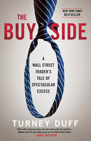The Buy Side Paperback by Turney Duff
