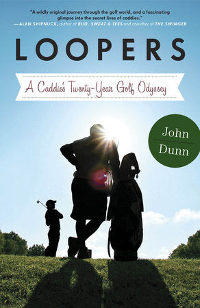 Loopers Paperback by John Dunn