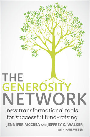 The Generosity Network Hardcover by Jennifer McCrea and Jeffrey C. Walker with Karl Weber