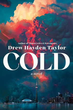 Cold Paperback by Drew Hayden Taylor