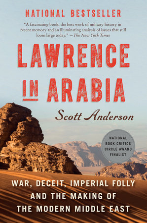 Lawrence in Arabia Paperback by Scott Anderson