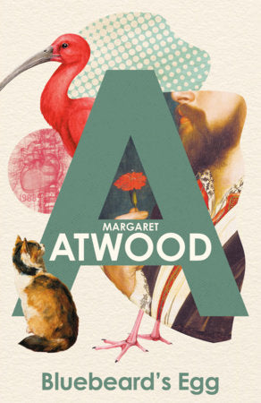 Bluebeard's Egg Paperback by Margaret Atwood