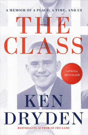 The Class Paperback by Ken Dryden