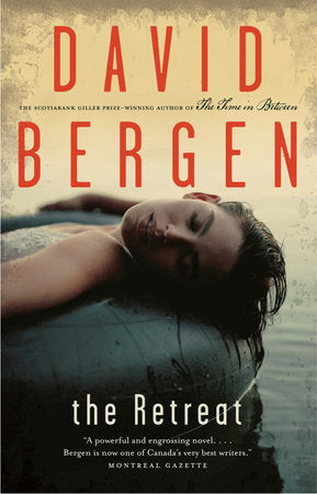 The Retreat Paperback by David Bergen