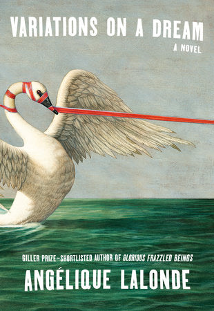Variations on a Dream Paperback by Angélique Lalonde