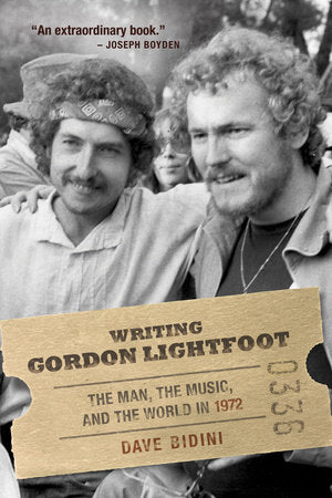 Writing Gordon Lightfoot Paperback by Dave Bidini