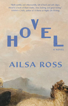 Hovel Hardcover by Ailsa Ross