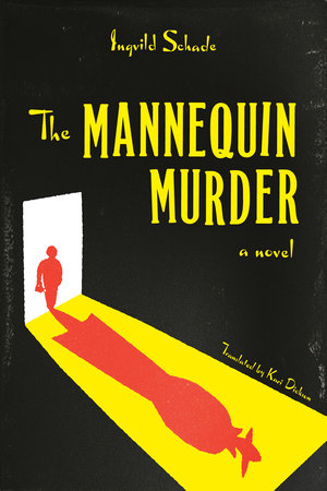 The Mannequin Murder Paperback by Ingvild Schade