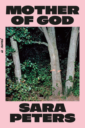 Mother of God Hardcover by Sara Peters