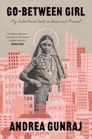 Go-Between Girl Hardcover by Andrea Gunraj
