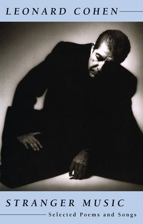 Stranger Music Paperback by Leonard Cohen