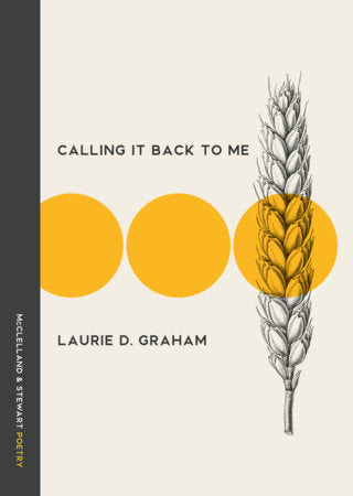 Calling It Back to Me Paperback by Laurie D. Graham