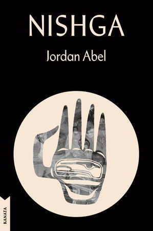 NISHGA Paperback by Jordan Abel