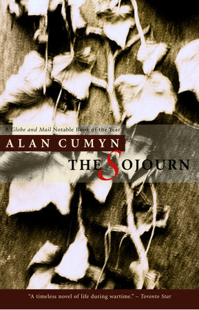 The Sojourn Paperback by Alan Cumyn