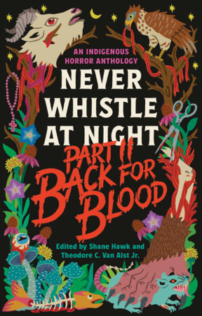 Back for Blood: Never Whistle at Night Part II Paperback by Shane Hawk and Theodore C. Van Alst Jr.