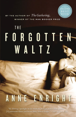 The Forgotten Waltz Paperback by Anne Enright