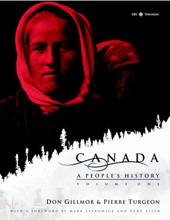 Canada: A People's History Volume 1 Paperback by CBC